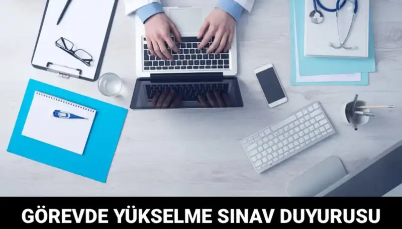 Sağlık Bakanlığı’ndan Görevde Yükselme Sınavı Duyurusu: Başvuru Süreci Detayları Açıklandı