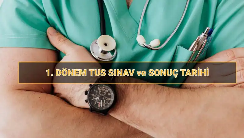 2025 Tıpta Uzmanlık Sınavı (TUS) Tarihleri Açıklandı: Detayları Kaçırmayın!