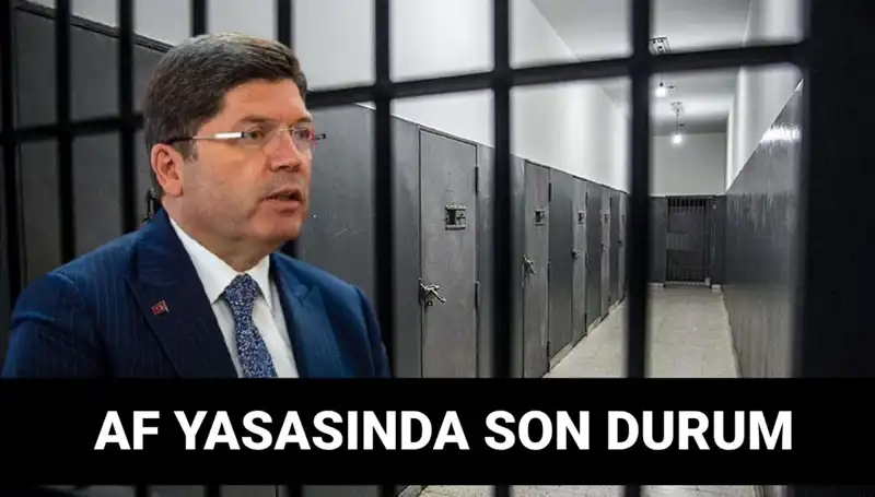 Adalet Bakanlığı’ndan Kısmi Af Yasa Tasarısı Hakkında Son Gelişmeler